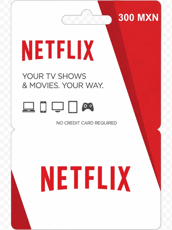 Netflix 300 MXN
